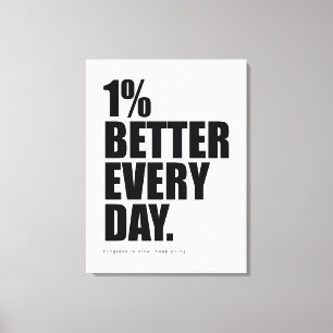 Impressão Em Tela 1% melhor todos os dias Citação Motivacional