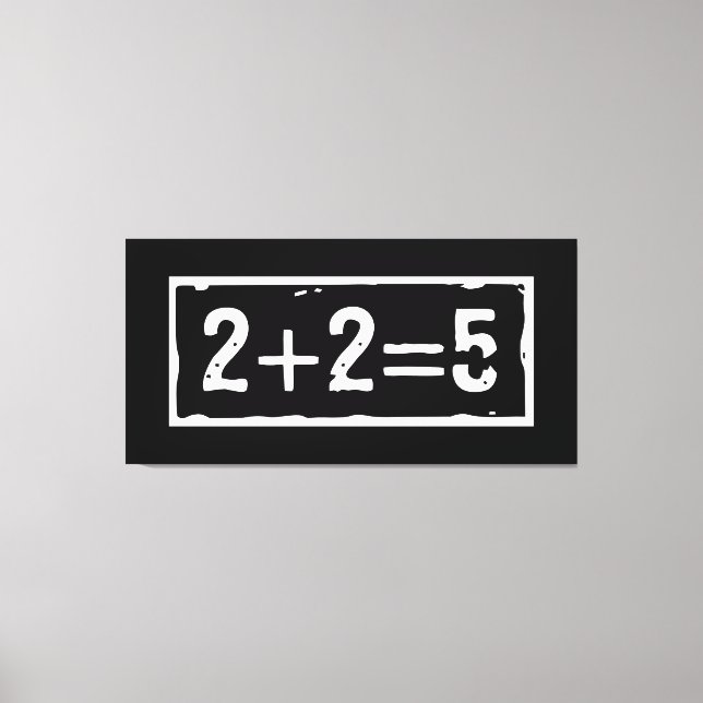 Impressão Em Tela 2 mais 2 é igual a 5 (Frente)