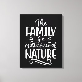 Impressão Em Tela A família é uma obra prima da natureza