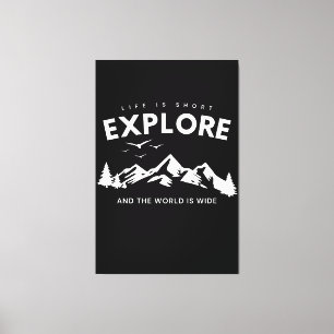 Impressão Em Tela A Vida é Curta e o Mundo é Largo Citar Explorar