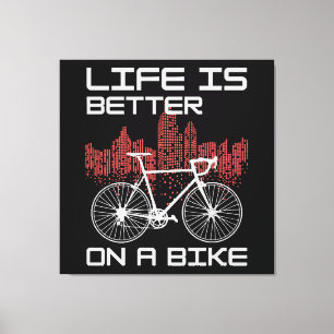 Impressão Em Tela A vida é melhor de bicicleta