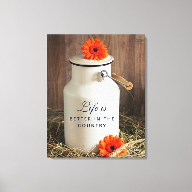 Impressão Em Tela A vida é melhor nas citações do país com lata (Frente)