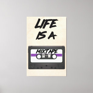 Impressão Em Tela a vida é uma mixtape citação inspiradora