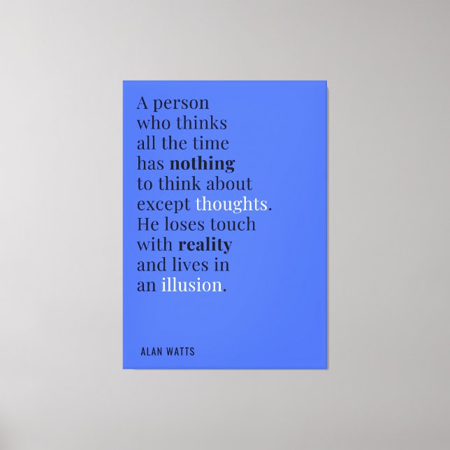 Impressão Em Tela Alan Watts Cita Sobre Pensar (Frente)