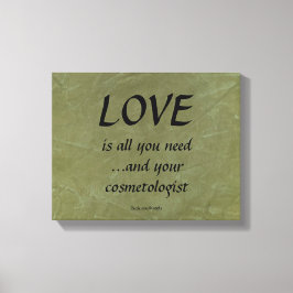 Impressão Em Tela Amor e seu cosmetólogo