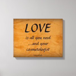 Impressão Em Tela Amor e seu cosmetólogo