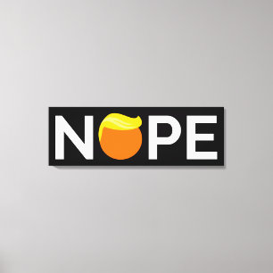 Impressão Em Tela Anti-Trump - Edição Nope