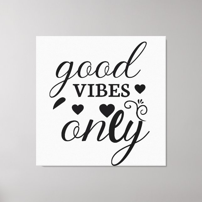 Impressão Em Tela Apenas boas vibrações (Frente)