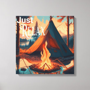 Impressão Em Tela Apenas Relaxar   Tema de Acampamento   Arte Digita