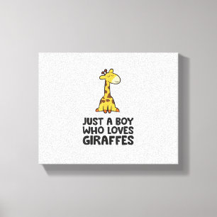 Impressão Em Tela Apenas um Menino que Ama Girafas