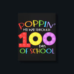 Impressão Em Tela Aperte meu caminho através de 100 dias de escola<br><div class="desc">Aperte-me durante 100 dias de escola - excelente para crianças de qualquer idade,  até para professores! Pode ser usado ano após ano!</div>