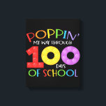 Impressão Em Tela Aperte meu caminho através de 100 dias de escola<br><div class="desc">Aperte-me durante 100 dias de escola - excelente para crianças de qualquer idade,  até para professores! Pode ser usado ano após ano!</div>