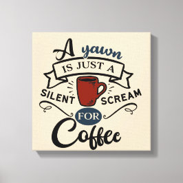 Impressão Em Tela Arte de Palavras Gritar por Café