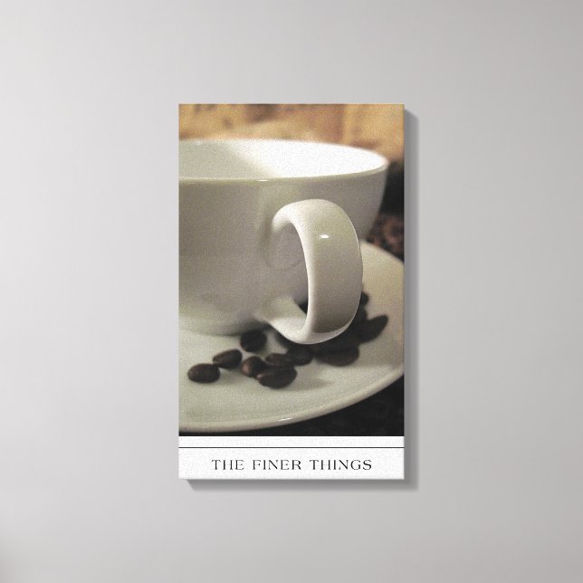 Impressão Em Tela As Coisas Mais Finas (Frente)