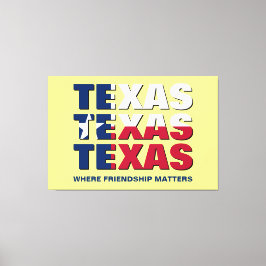Impressão Em Tela Assuntos de Amizade TEXAS