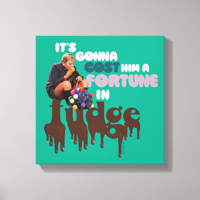 Impressão Em Tela Augustus Gloop - Uma Fortuna em Fudge (Frente)