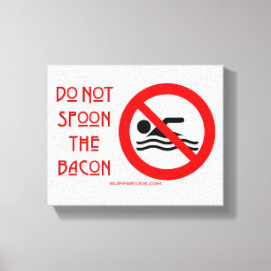 Impressão Em Tela Aviso vermelho SlipperyJoe's Não Colher Bacon home