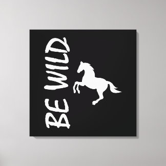 Impressão Em Tela Be wild text with strong and decorative horse 