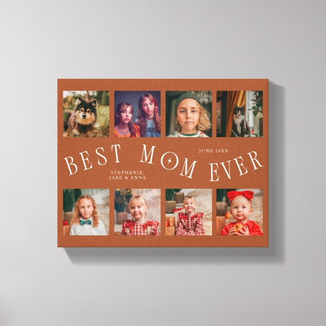 Impressão Em Tela Best Mom Ever 8 Photo Grid Mothers Day Terracotta (Frente)