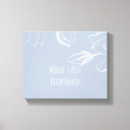 Impressão Em Tela BRIDESMAIDS GIFTS DEMONSTROU Azul Magnolias Branca