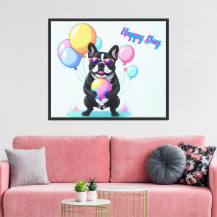 Impressão Em Tela Bulldogue Francês Dia Feliz Bulldogue Francês