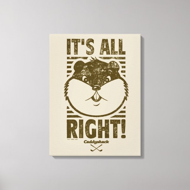 Impressão Em Tela Caddyshack | It's All Right! (Frente)