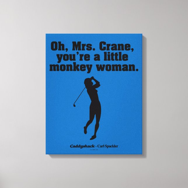Impressão Em Tela Caddyshack | Oh Mrs. Crane (Frente)