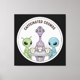 Impressão Em Tela Café Cômico Alien Cativante do Cosmos Cafeinado