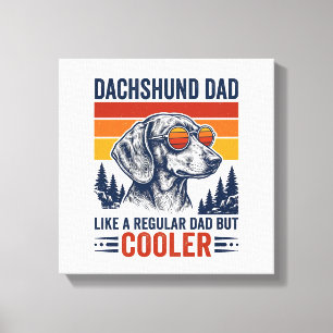 Impressão Em Tela Camisa Pai Dachshund Como um Pai Normal, mas Mais 