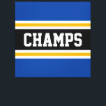 Impressão Em Tela Campos Esportivo Azul Preto - Listras Amarelas<br><div class="desc">Este design de esporte colorido apresenta texto CHAMPS ousado dentro de uma faixa central horizontal preta com faixas de corridas brancas e amarelas ouros contra faixas externas azuis profundas. O texto pode ser personalizado.</div>