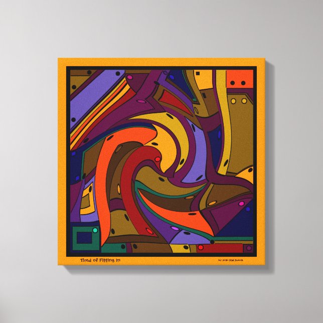 Impressão Em Tela Cansado de se encaixar - Só preciso ser eu (Frente)