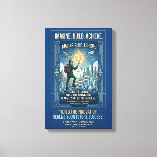 Impressão Em Tela Cartaz Motivacional Imagine Construa Alcance