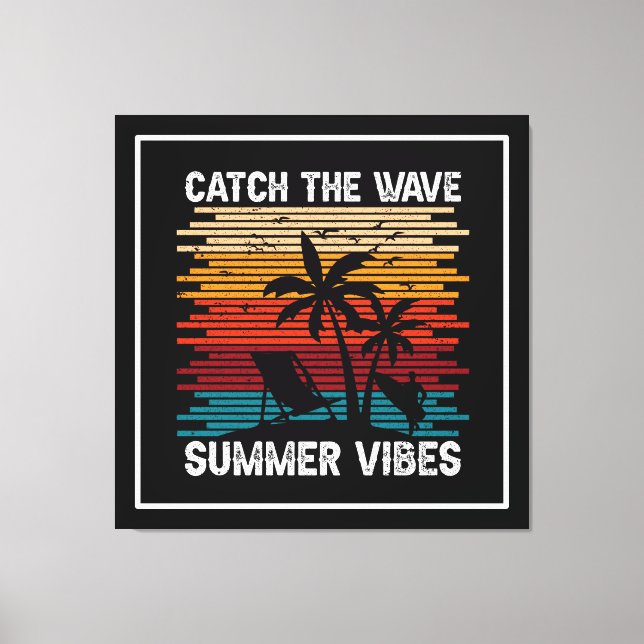 Impressão Em Tela Catch The Wave Summer Vibes-43435 (Frente)