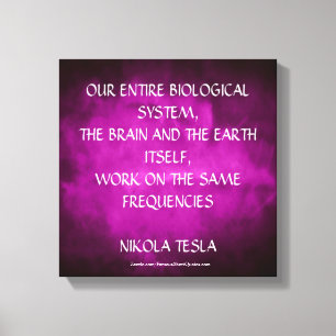 Impressão Em Tela Citação de Nikola Tesla - Mesmas Frequências