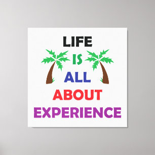 Impressão Em Tela Citação Motivacional A Vida É Tudo Sobre Experiênc
