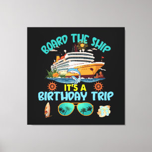 Impressão Em Tela Conselho A Nave É Uma Viagem De Aniversário