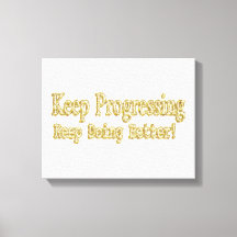 "Continue Fazendo Melhor!" Design bonito. Comprar