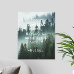 Impressão Em Tela Crie seu próprio panorama natural de citação<br><div class="desc">Crie a sua própria citação personalizada de arte de muro de canvas. Apresenta uma tipografia minimalista de máquina de escrever e um fundo paisagístico da floresta moderna.</div>
