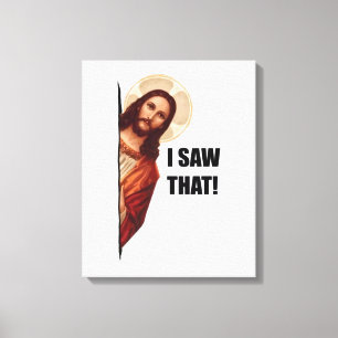 Impressão Em Tela Cristão Jesus está Observando você, Jesus Eu Vi Is