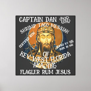 Impressão Em Tela Czar Capitão Dan Camarão Taco Enchilada Jesus Alas