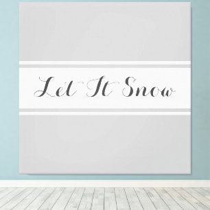 Impressão Em Tela DEIXE-A NEVAR Cinzas Luminosas Diversas Bandas Bra