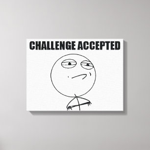 Impressão Em Tela Desafio aceitado