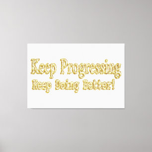 Impressão Em Tela Design Bonita Sobre "Continuar Prosseguindo". Comp