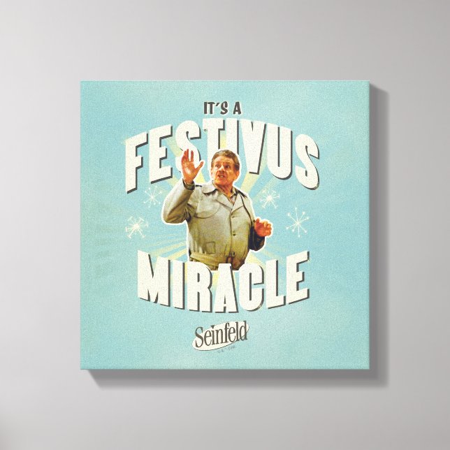 Impressão Em Tela É um Milagre do Festivus (Frente)