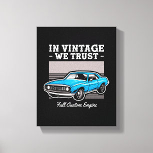 Impressão Em Tela Em Vintage Confiamos no Design de Muscle Car