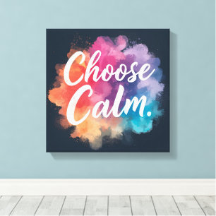 Impressão Em Tela Escolha Cores Vibrantes Mindfulness Calmo
