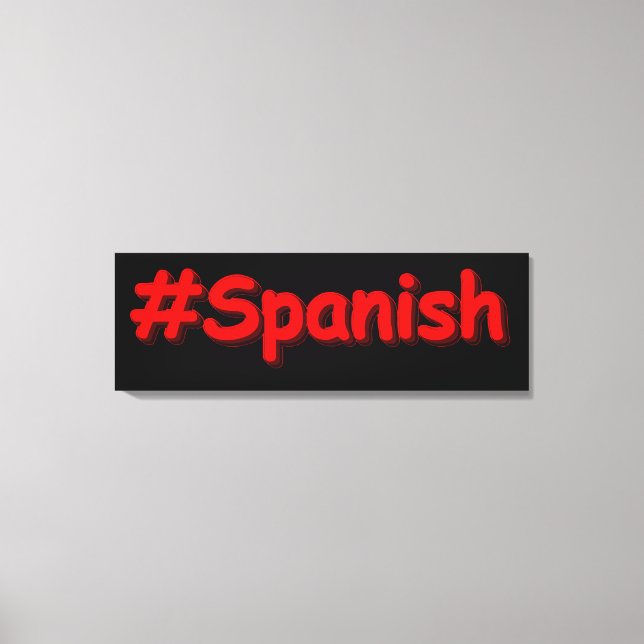 Impressão Em Tela "#Espanhol" Design. Comprar Agora (Frente)