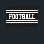 Impressão Em Tela Esportes negros de FUTEBOL Esportes Negros de Corr<br><div class="desc">Este design desportivo apresenta texto ousado e atlético FOOTBALL,  com faixas brancas de dentro largo contra fundo preto.</div>