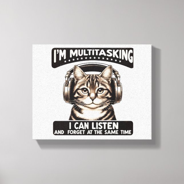 Impressão Em Tela Estou Multitarefa, posso ouvir (Frente)