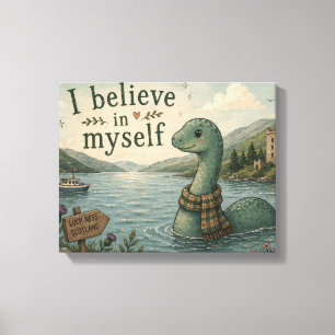 Impressão Em Tela Eu acredito em mim mesmo Monstro do Lago Ness capr